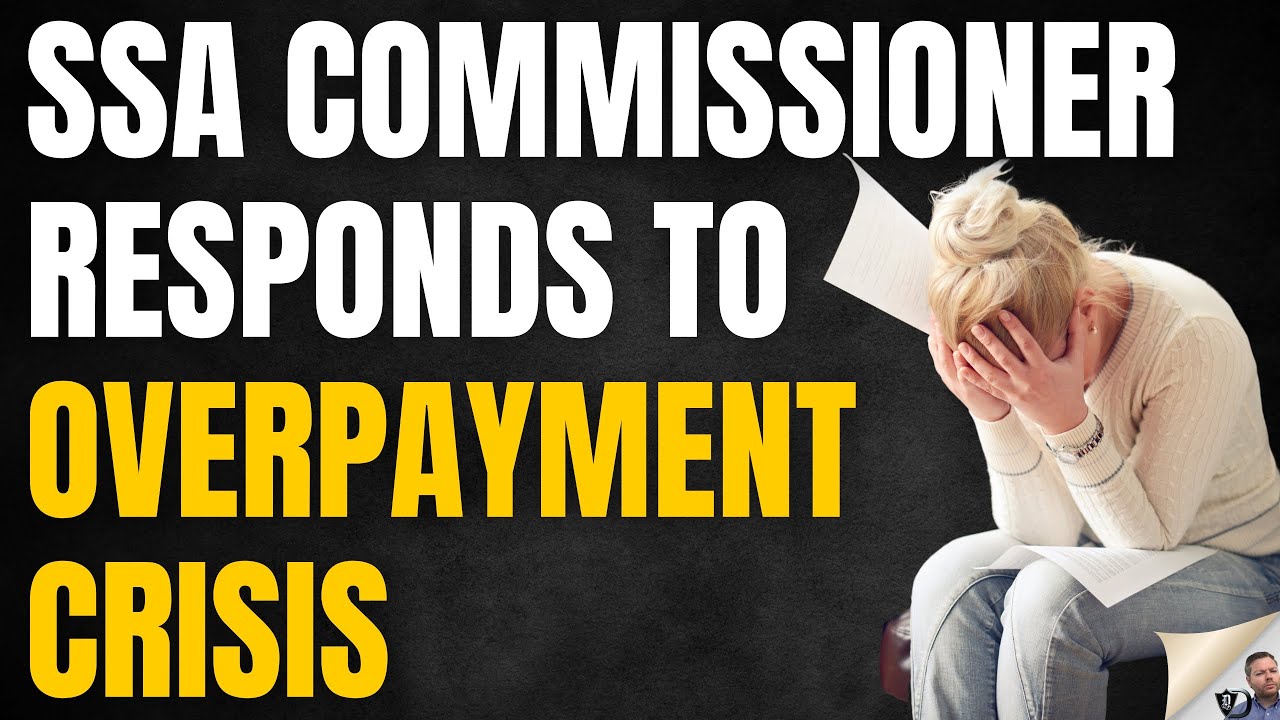 Overpayment fiasco gets SSA Commissioner response.