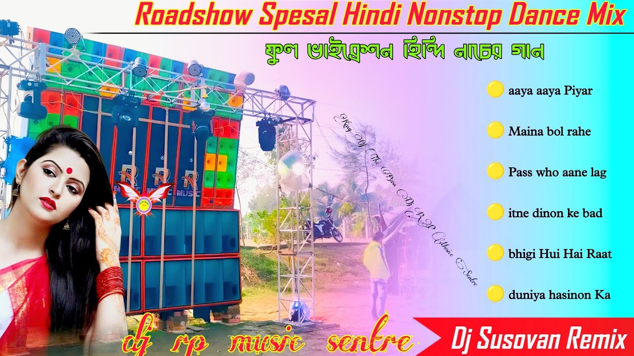 Roadshow Spesal Hindi Nonstop Dance Mix 2025🥵 Old Hindi Dance Mix 2025 Dj Bm Remix🕺Dj Susovan Remix