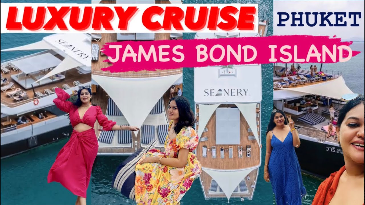 LUXURY CRUISE TOUR ( SEANERY ) James Bond Island🏝️ I Phang Nga Bay | PHUKET | 🇹🇭 @smithukidayil