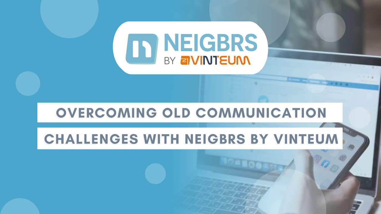 Overcoming Resident Communication Challenges | NEIGBRS BY VINTEUM