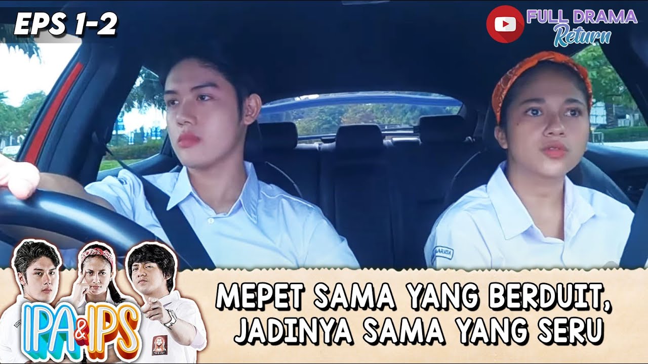 MEPET SAMA YANG BERDUIT, JADINYA SAMA YANG SERU - IPA & IPS