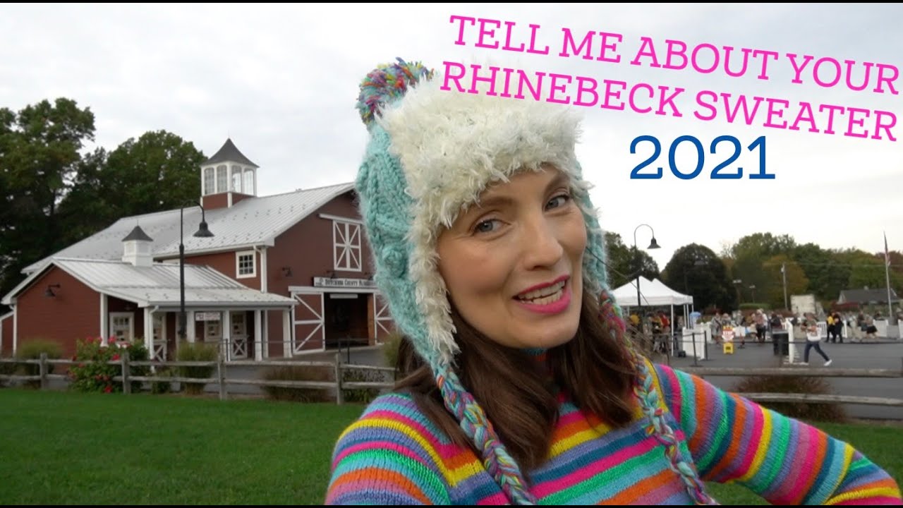 Kristy Glass Knits: TELL ME ABOUT YOUR RHINEBECK SWEATER 2021