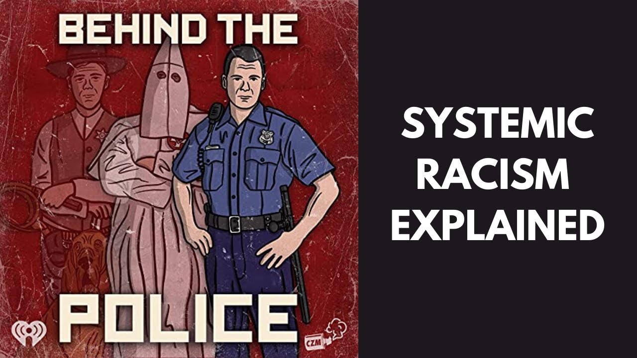 Systemic Racism Explained
