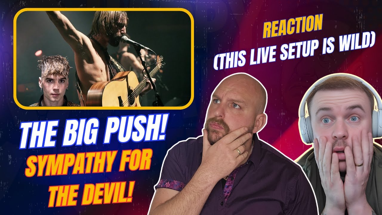 The Big Push - Sympathy for the Devil | Реакция (Эта концертная запись просто невероятна)