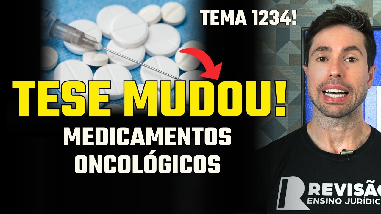 Tema 1234 Atualizado! Nova Regra para Medicamentos Oncológicos
