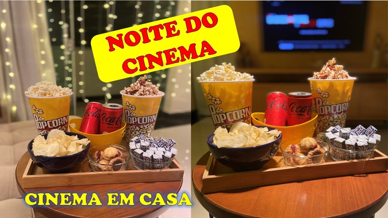 NOITE DE CINEMA | NOITE DO CINEMA COMIDINHAS | NOITE DA PIPOCA | NOITE DE CINEMA DECORA&Ccedil;&Atilde;O