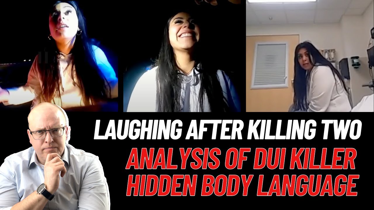 Laughing Killer: Psychologist and Body Language Expert Analyzes DUI Driver That Kills Two
