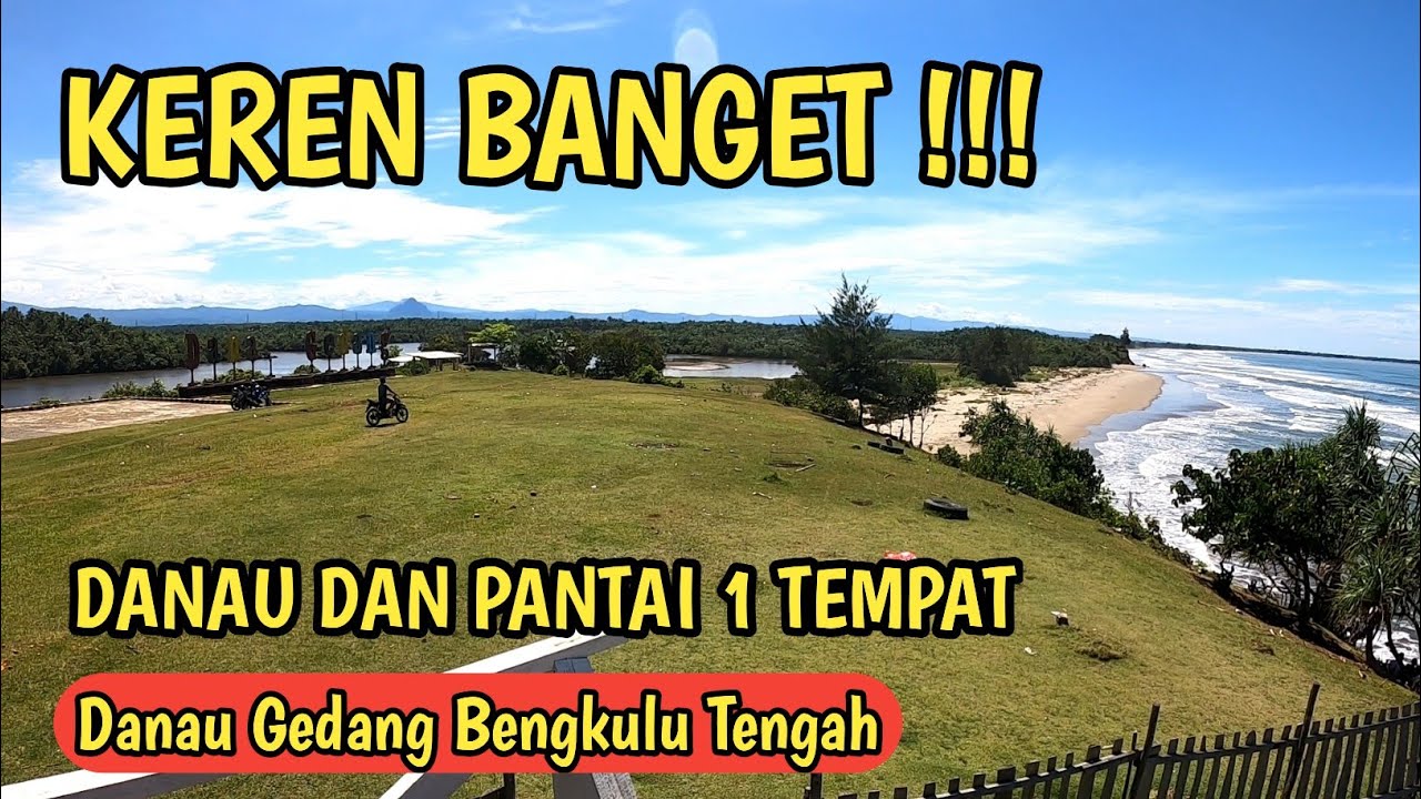Indah nya !!! Wisata DANAU GEDANG Bengkulu Tengah