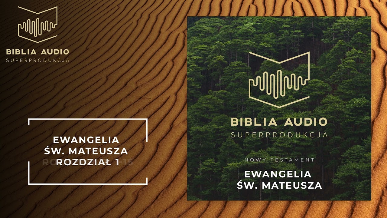 Posłuchaj Biblii na Święta - Ewangelia wg Św. Mateusza