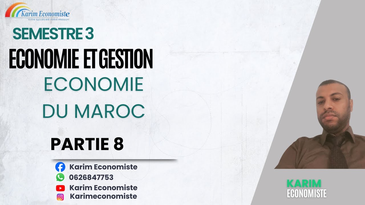 Economie du Maroc S3 partie 8