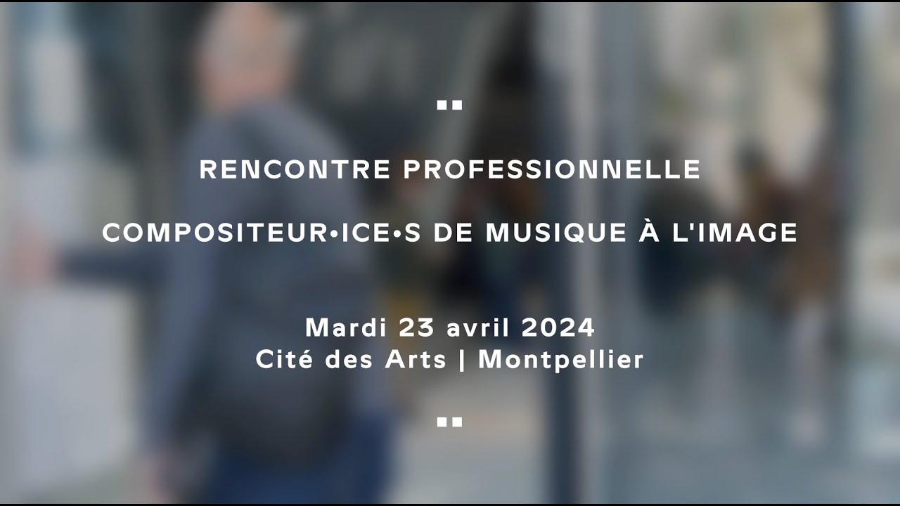 Journée compositeurs compositrices de musique à l'image en Occitanie