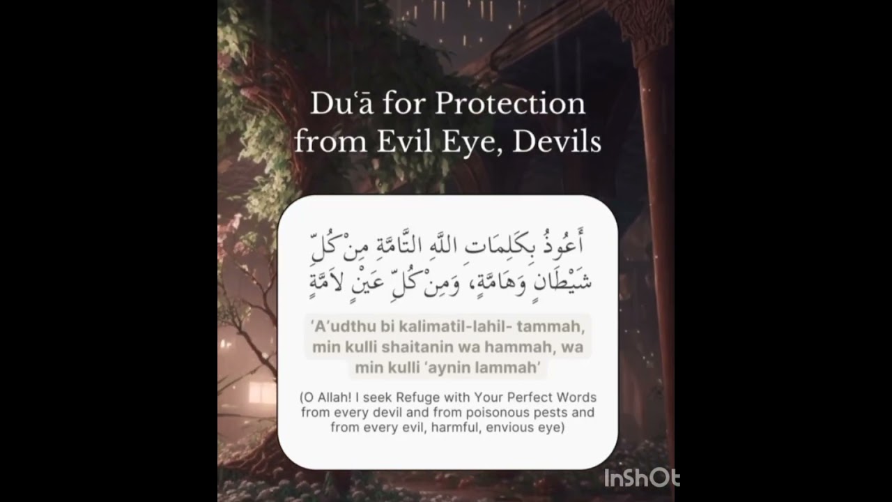 #duafor #protection from #evil eye  #muslim #islam