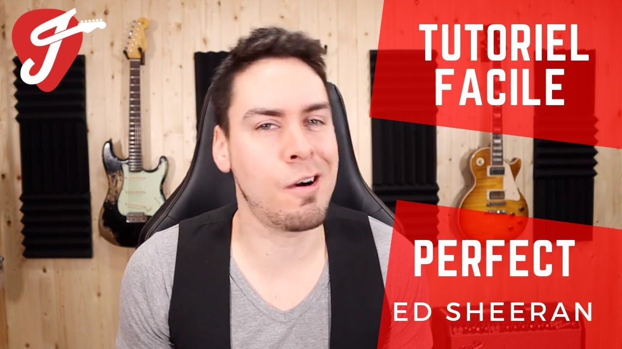 Cours de Guitare - Ed Sheeran - Perfect