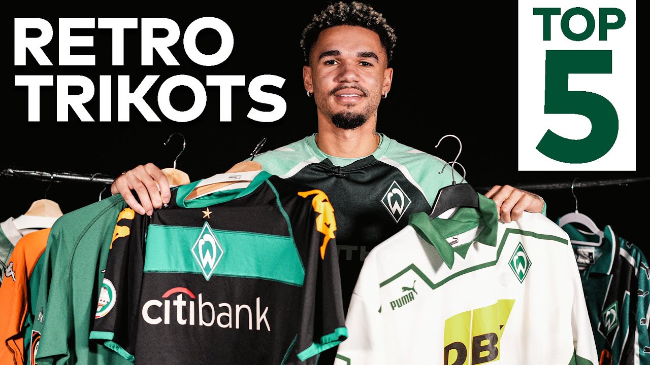 TOP 5 RETRO TRIKOTS by Justin Njinmah | Ranking | SV WERDER BREMEN