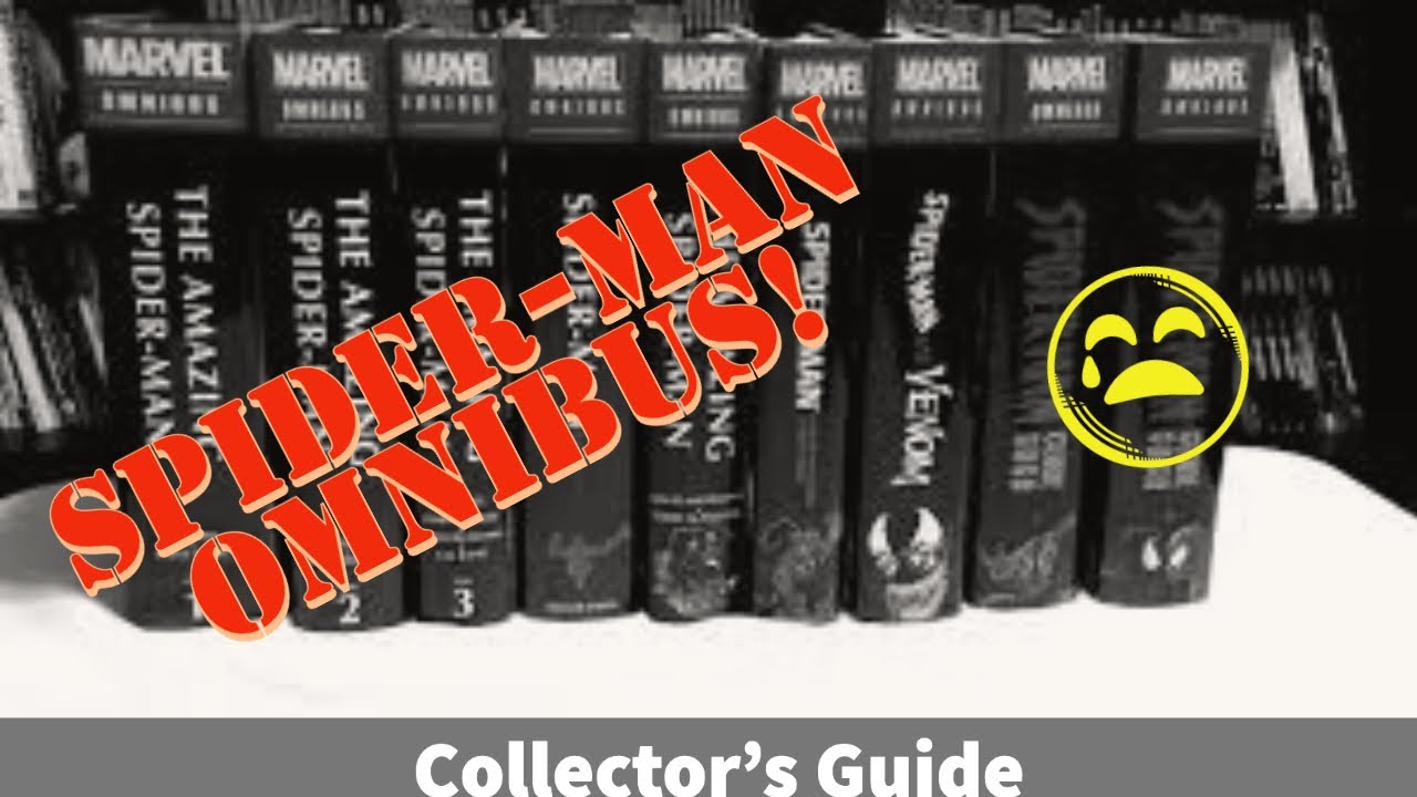 Collecting and Reading Every Spider-Man Omnibus!