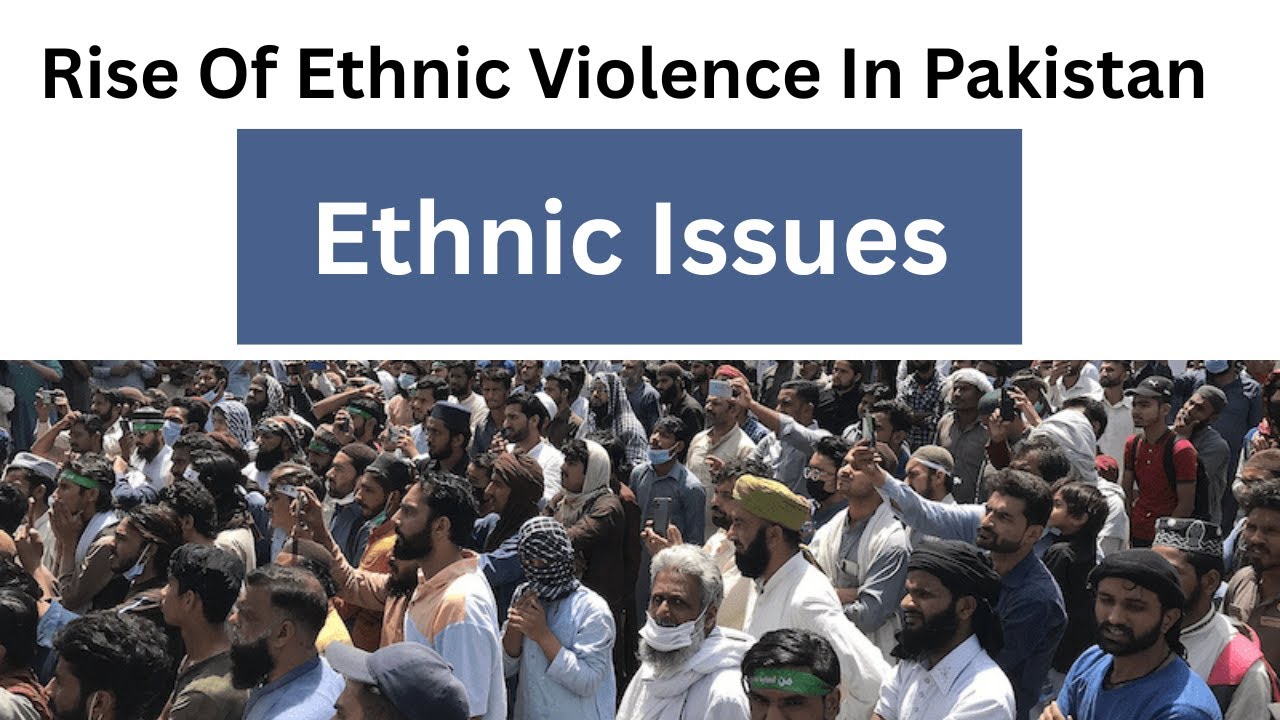 Ethnic Issues In Pakistan| Ethnic Issues and National Integeration In Urdu| Ethnicity