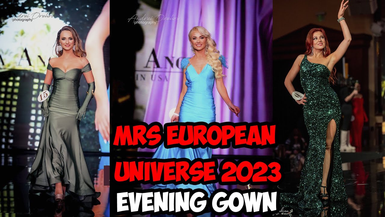 Mrs European Universe 2023 EVENING GOWN Competition
