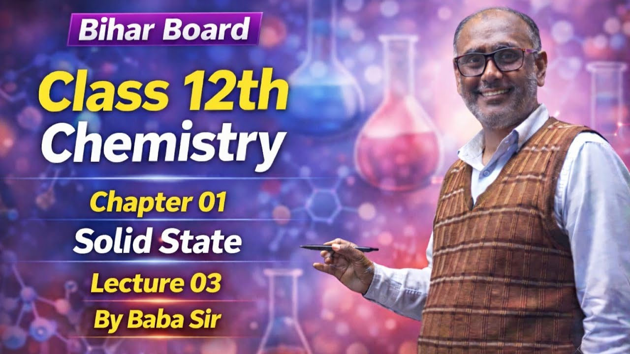 Classification of Solid | Solid State Chapter 1 | Class 12 Chemistry Bihar Board #biharboard 