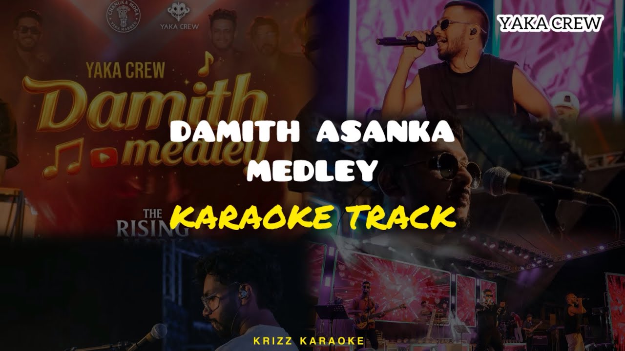 Damith medley ආදරේ හිතෙනවා, මට හීනයක් වෙලා, සුදු මූණ |Karaoke track | Yaka crew