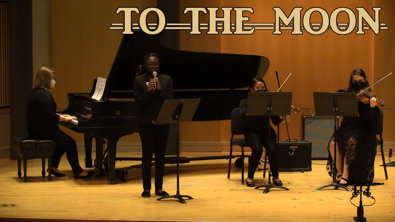 Everything’s Alright (To The Moon) - Spring 2022 Small Ensemble Concert