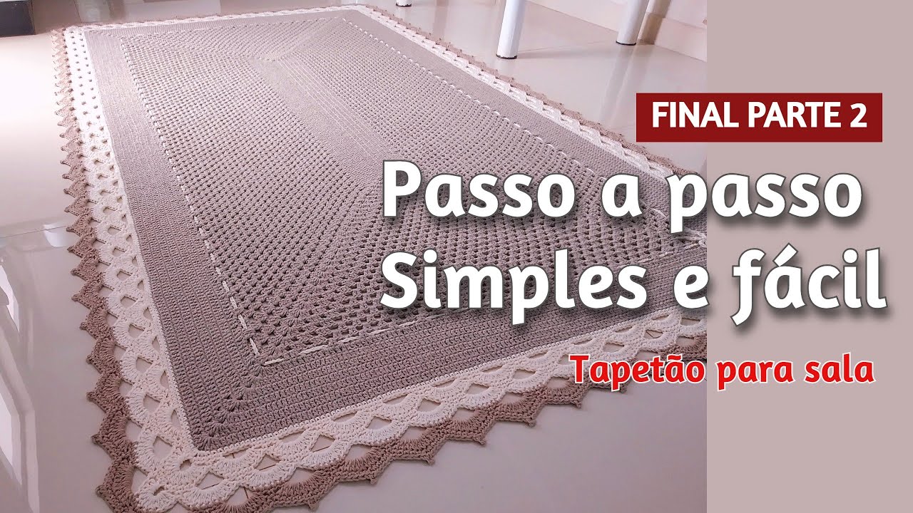 TAPETE DE CROCHÊ PARA SALA PLATINUS: PASSO A PASSO SIMPLES E FÁCIL DE FAZER 2