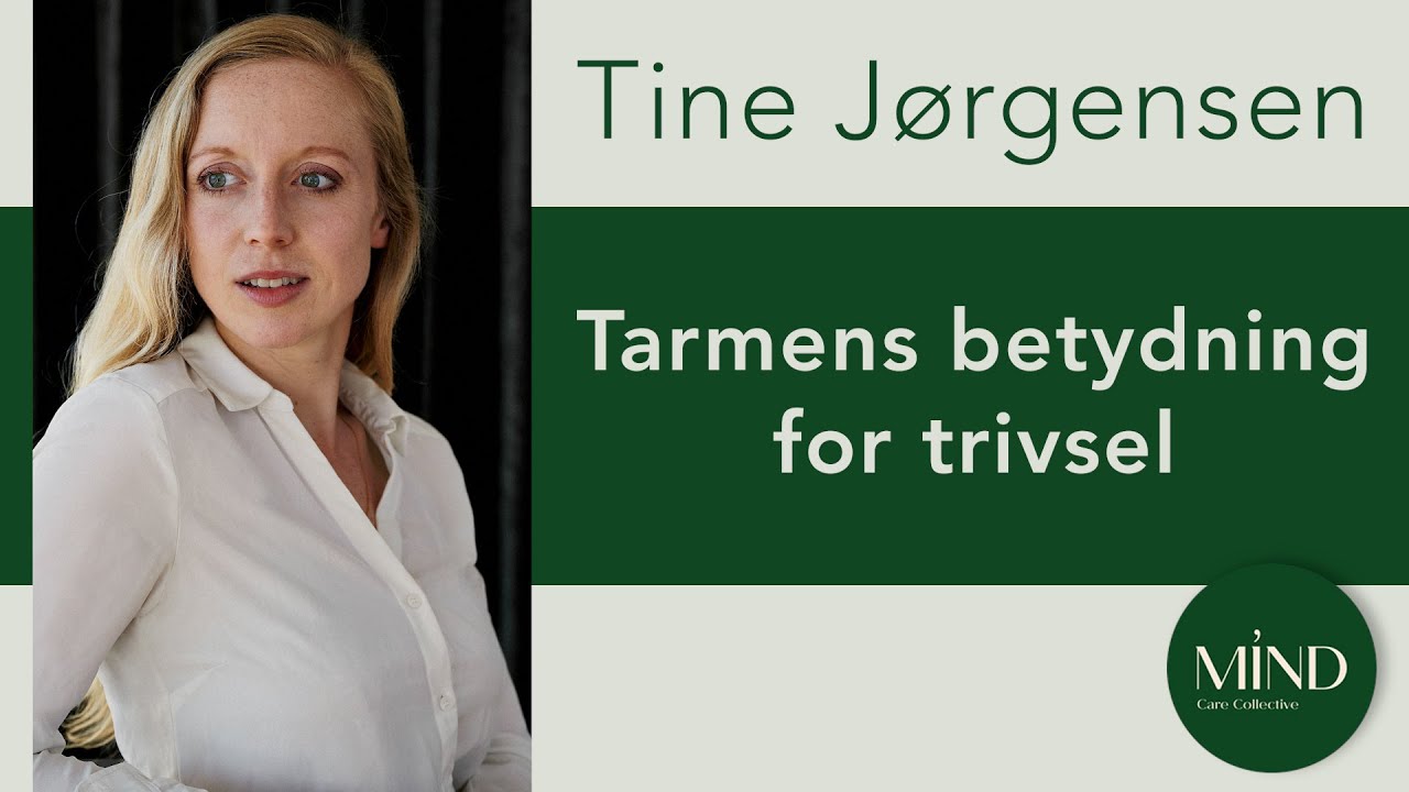 The tarm of your life. Om tarmens kobling til trivsel med tarmekspert, Tine Jørgensen
