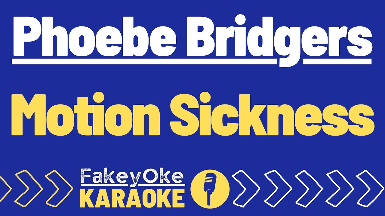 Phoebe Bridgers - Motion Sickness [Karaoke]