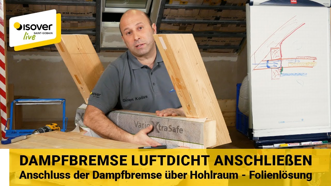 Luftdichter Anschluss der Dampfbremse über Hohlraum im Dach ✔ ISOVER live ★ Web-TV für Handwerker