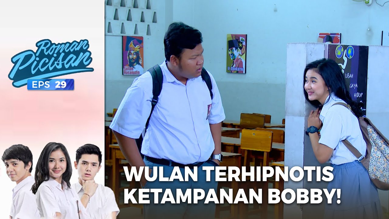 Plotwist! Wulan Ternyata Suka Sama Bobby? | ROMAN PICISAN | EPS 29 | PART (2/5)
