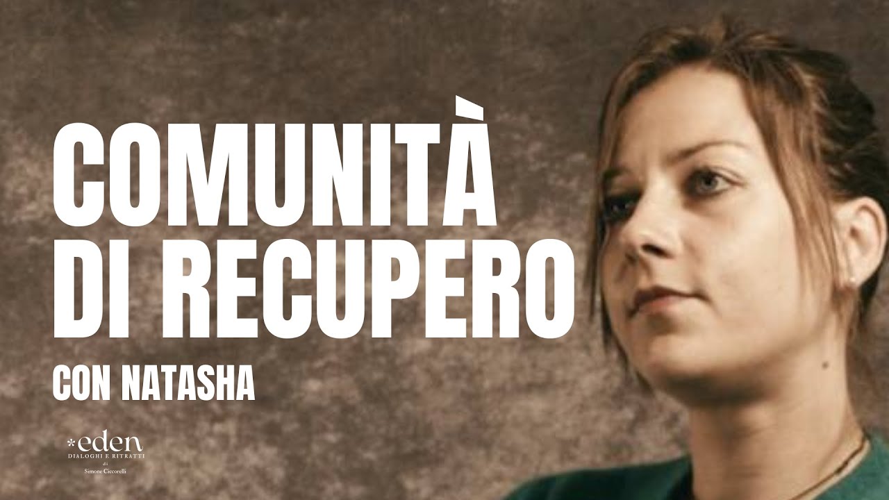 Come funziona una comunit&agrave; di recupero per tossicodipendenti - La storia di Natasha