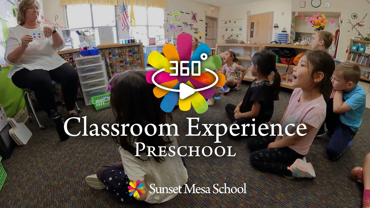 360 Preschool Classroom Experience - Sunset Mesa School
