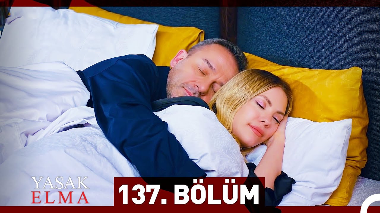 Yasak Elma 137. Bölüm