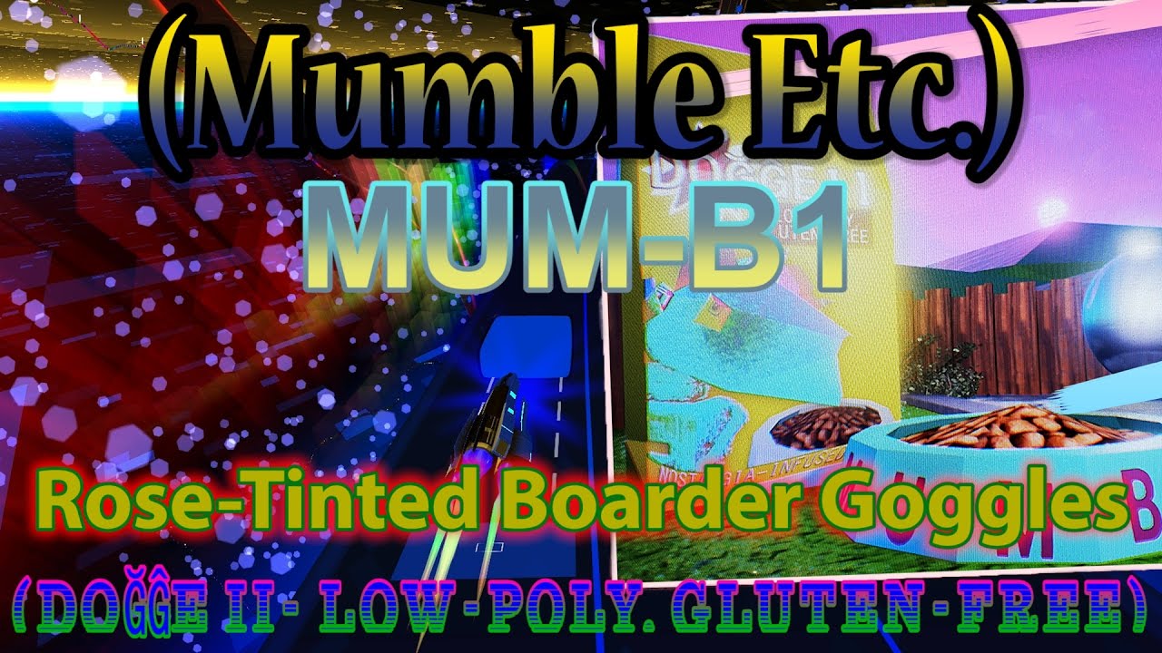 (Mumble Etc.) MUM-B1 - DOĞĜE II- Low-Poly, Gluten-Free 