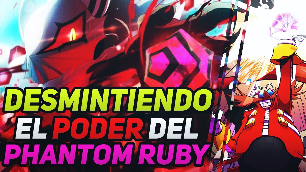 Desmintiendo el Poder del Phantom Ruby: NO ES TAN PODEROSO OSO! | Ryuko Shion