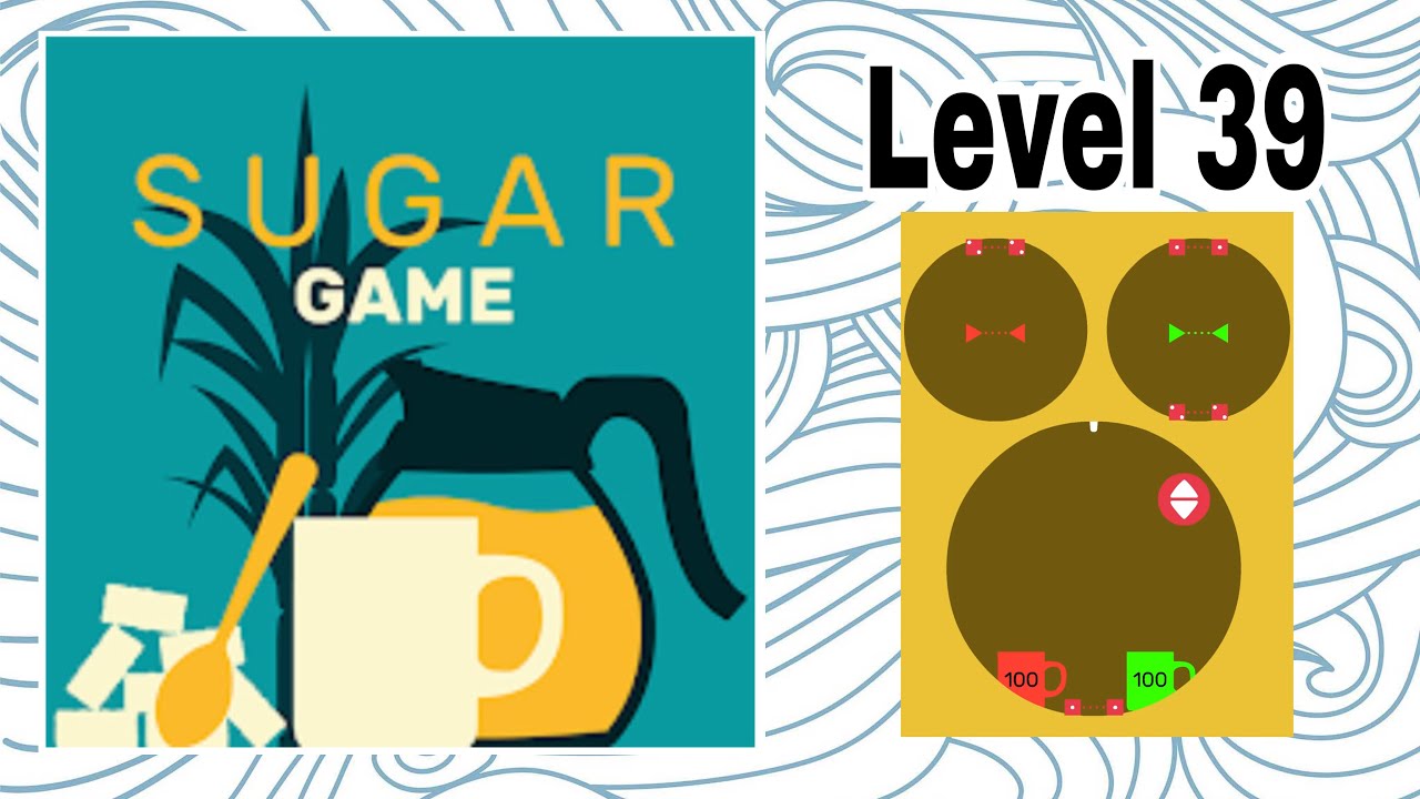 Sugar Game Level 39 Gameplay