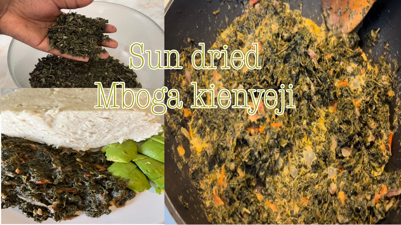 HOW TO COOK  AUTHENTIC SUN DRIED MBOGA KIENYEJI.MBOGA KIENYEJI