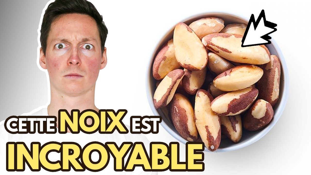 Les incroyables bienfaits de la Noix du Brésil