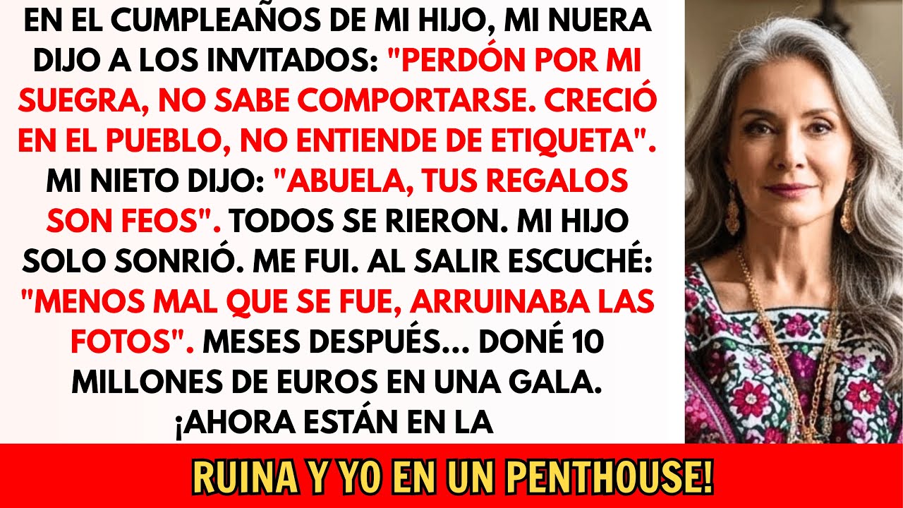Mi NUERA me HUMILLÓ en el CUMPLEAÑOS de mi hijo delante de TODOS: Mi VENGANZA los dejó SIN NADA