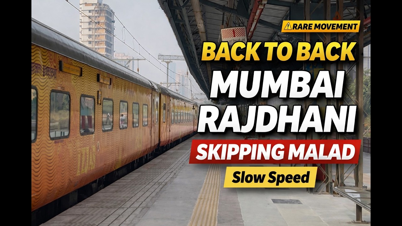 Back-to-Back Mumbai Rajdhani Express Skips Malad at Slow Speed 🔥