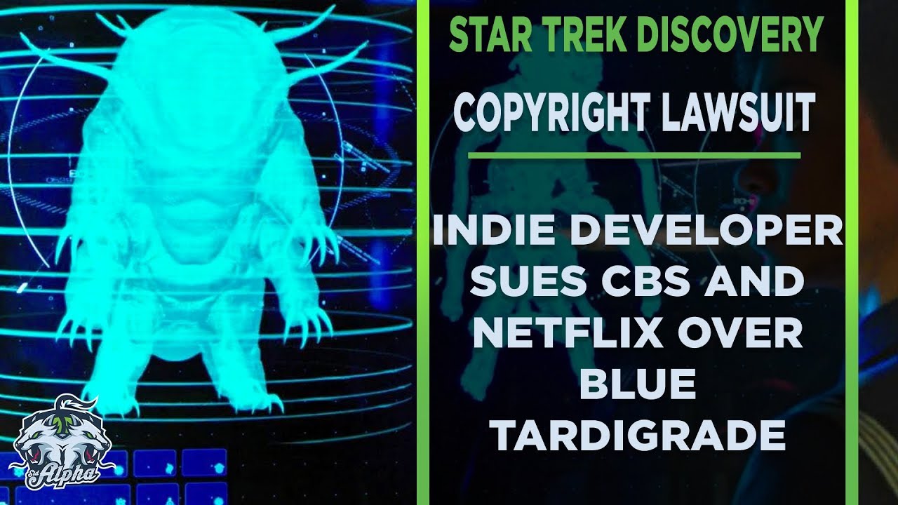 CBS And Netflix Sued For Copyright Infringement over Star Trek Discovery Blue Tardigrade