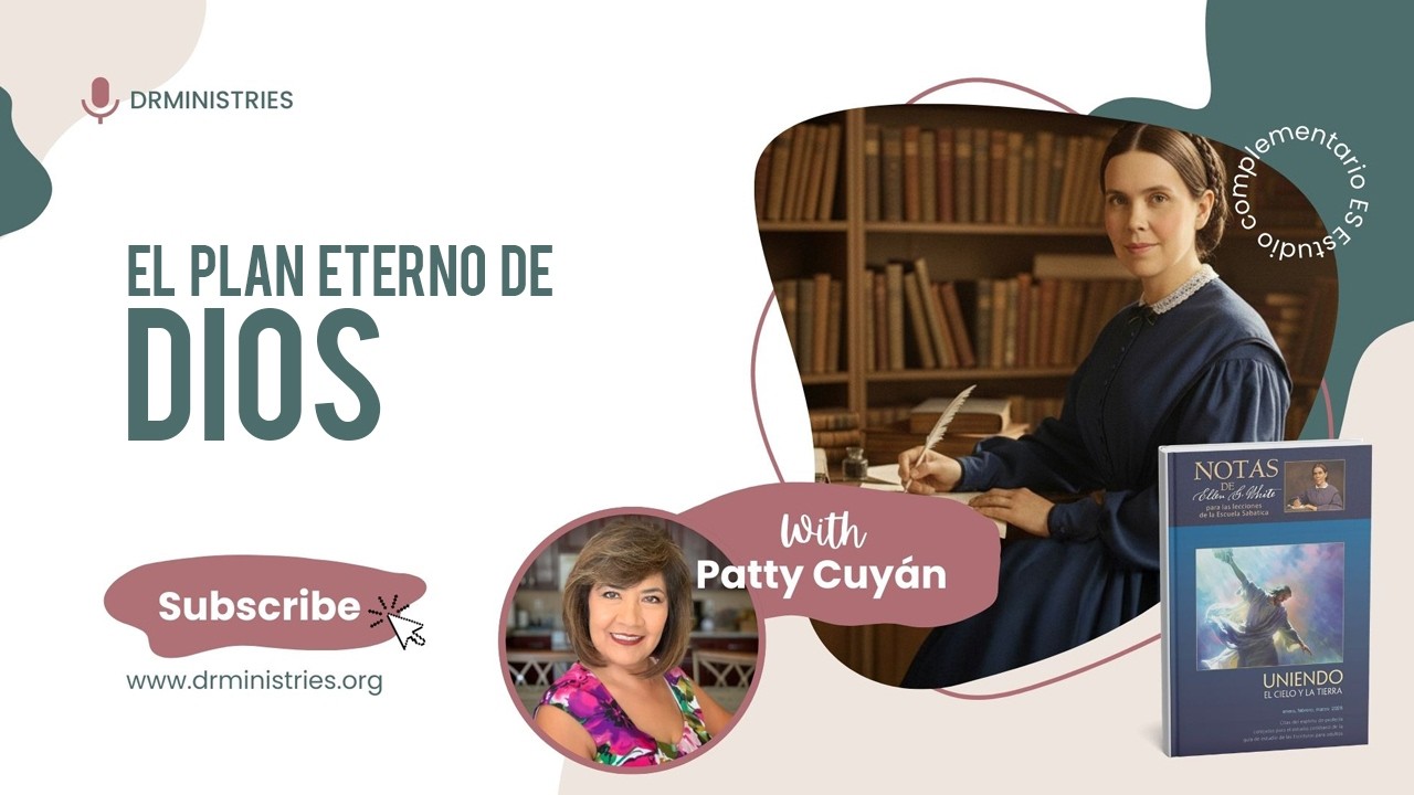 EL PLAN ETERNO DE DIOS - 24 DE FEBRERO - NOTAS DE ELENA