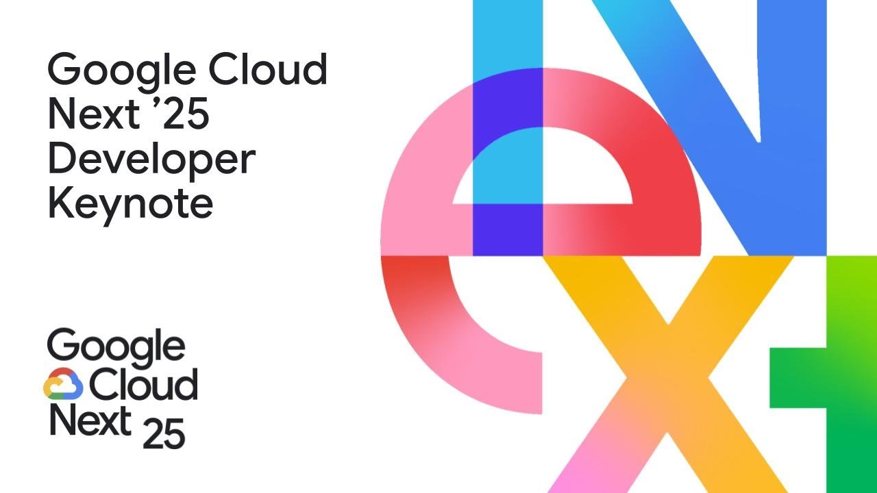 Google Cloud Next 25 Developer Keynote: You can just build things