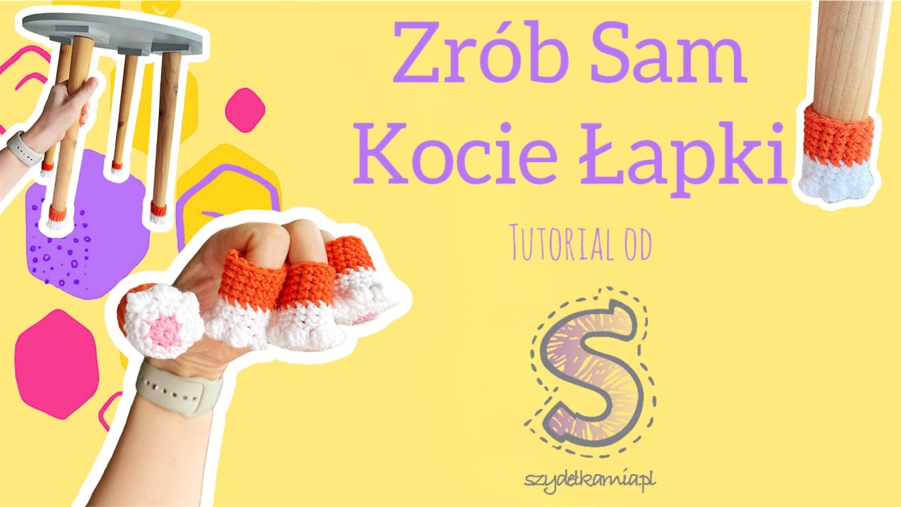 Zrób Sam na szydełku ☆ Kocie Łapki ☆ tutorial krok po kroku
