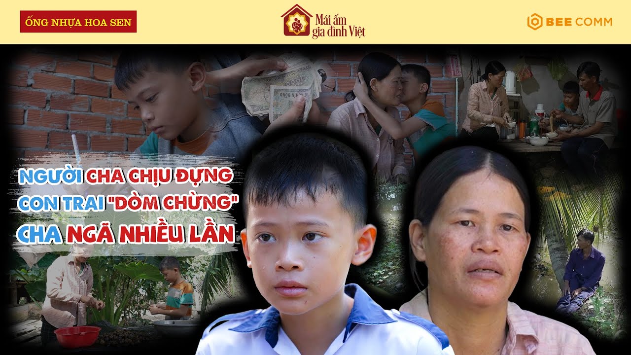 Đau lòng người con trai luôn theo chân CHA để dè chừng vì những lần cha ngã mà luôn giấu