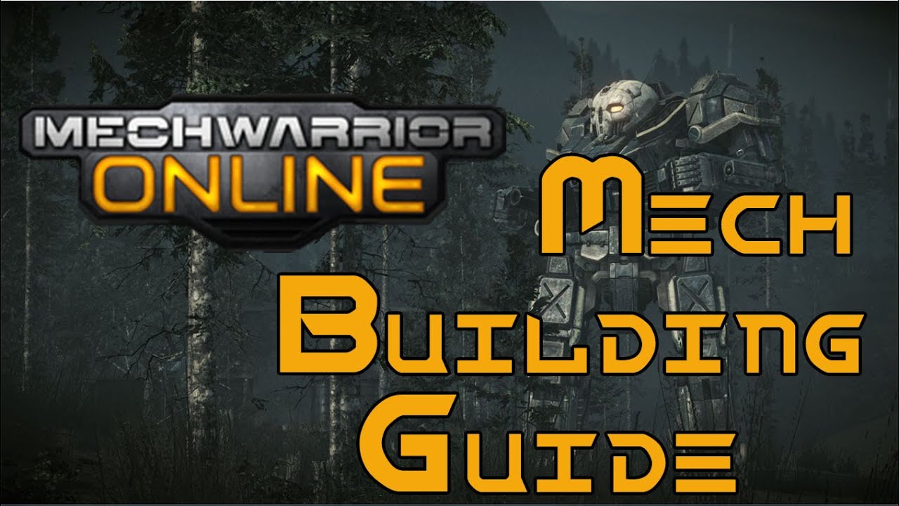 MechWarrior Online &mdash; руководство по сборке мехов
