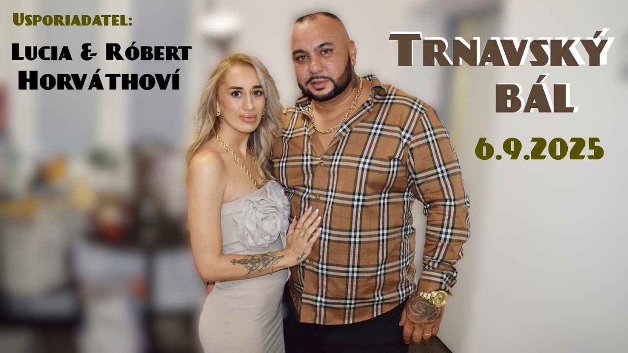Trnavský bál 6.9.2025 Lucia & Róbert Horváthoví