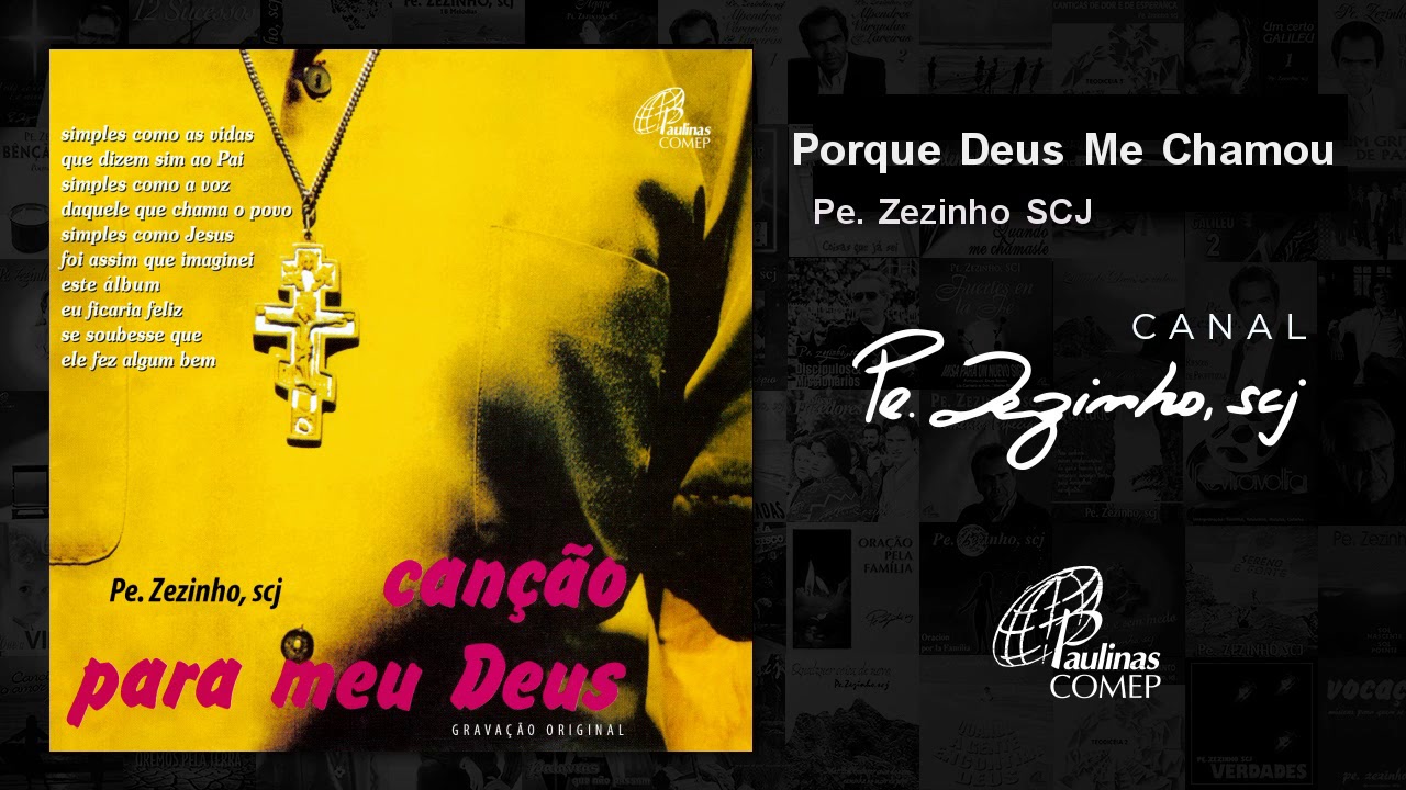 Pe. Zezinho SCJ - Porque Deus Me Chamou - feat. Marion