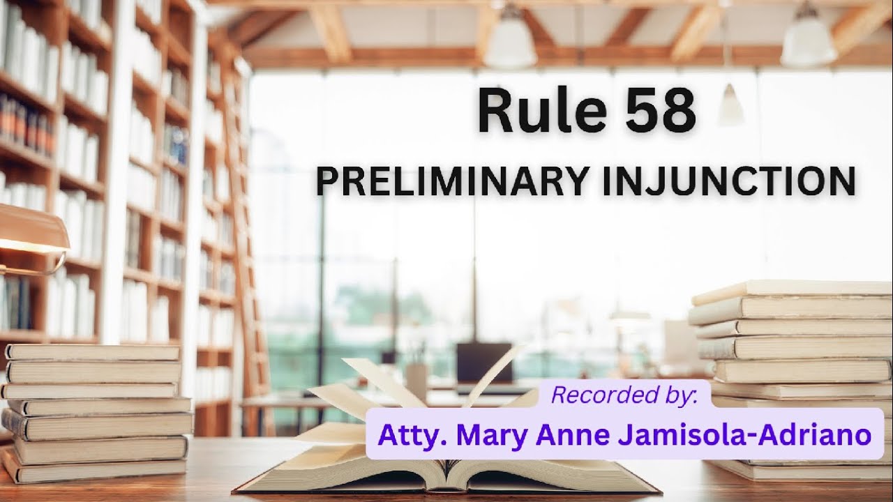 [Audio Rules of Court] Rule 58 - Preliminary Injunction