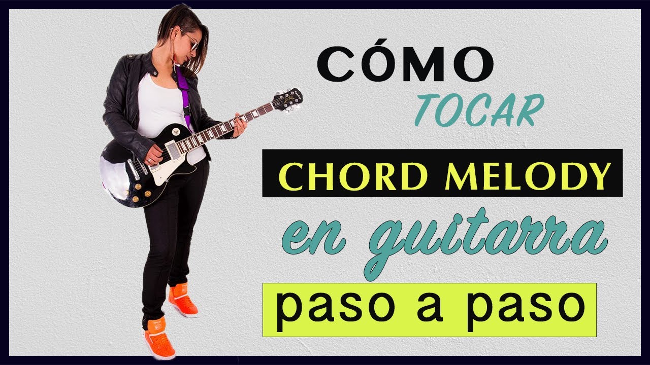 💡CHORD MELODY frases para GUITARRA | Todos los niveles | 💡