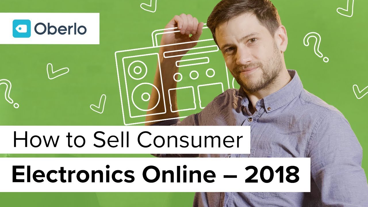 How to sell consumer electronics online with dropshipping